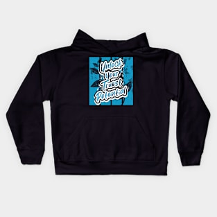 Unlock Your Truest Potential Kids Hoodie